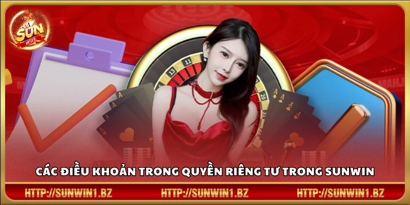 Các mục chính trong phần quyền riêng tư Sunwin